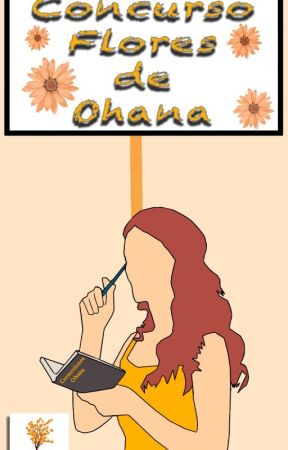 CONCURSO FLORES DE OHANA by CorreccionesOhana