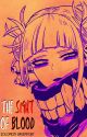 The Sight Of Blood (Himiko Toga X Male Reader) by _SoloRain_