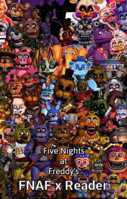 FNAF x Reader Oneshots by MajorWeirdo666