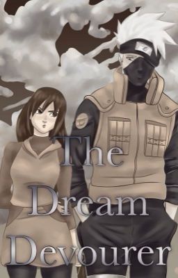 The Dream Devourer (Kakashi X OC) cover