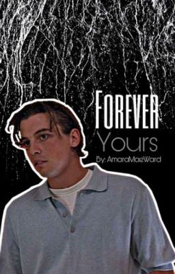 Forever Yours (Billy Loomis X Reader) Book Two cover