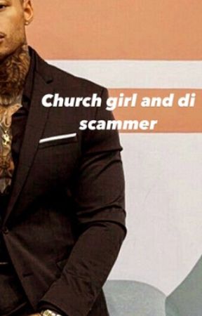 Church girl and di scammer by jahalia_1876