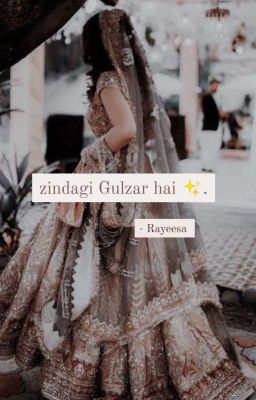 Zindagi Gulzar Hai ✨ cover