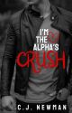 I'm the Alpha's Crush (18 )|✔️ by cjnewman