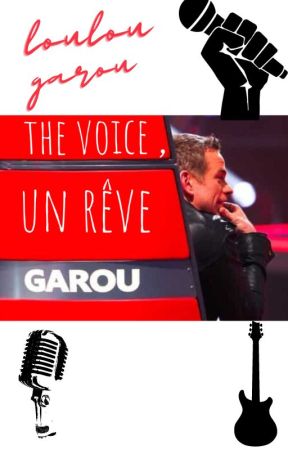 The voice , un rêve by LouloouGarou