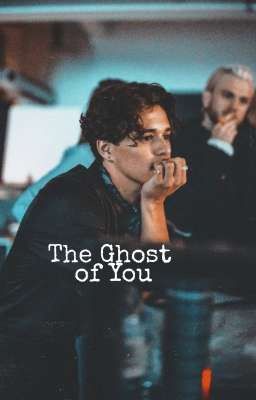 The Ghost of You [COMPLETED] cover