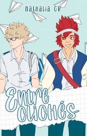 Entre Clichés | KiriBaku, AU. by NathaliaCR_