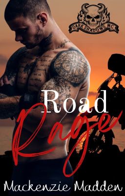 UNDER REVISION - Road Rage, Dark Shadows MC (Book 1) cover