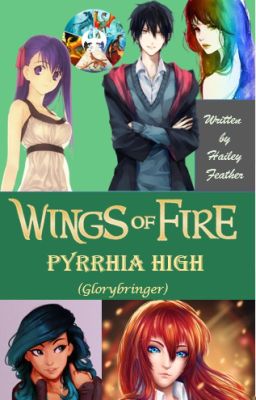 Wings of Fire: Pyrrhia High (GLORYBRINGER) cover