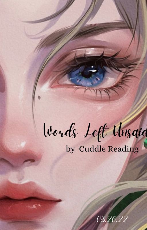 Words Left Unsaid by CuddleReading