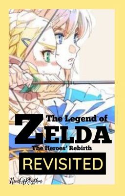 The Heroes' Rebirth - REVISITED | BOTW Sequel/Zelink (The Legend of Zelda) cover