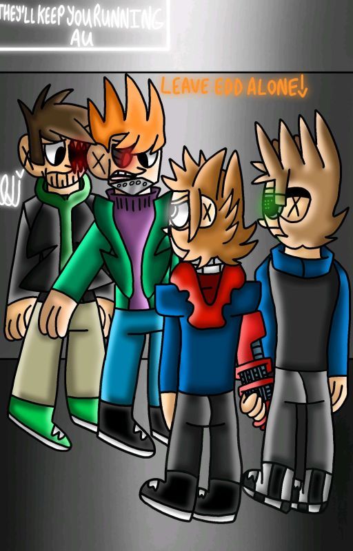 Future Eddsworld in THEY'LL KEEP YOU RUNNING AU by Invader_Lexi