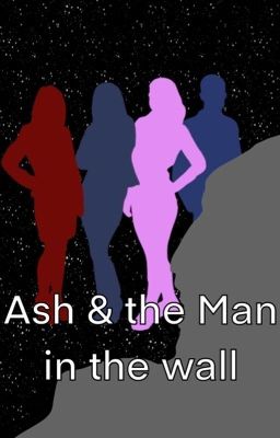 Ash and The Man in the Wall cover