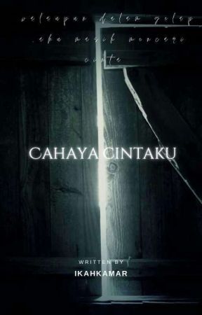 Cahaya Cintaku  by Ikahkamar