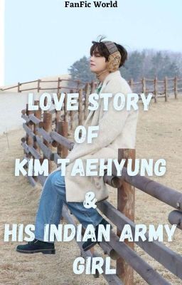 Love Story of Kim Taehyung & his Indian Army girl [✅] [KTH Series] (Complete) cover