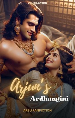 Arjun's Ardhangini | ArSu FanFiction | CHITRA0308 cover