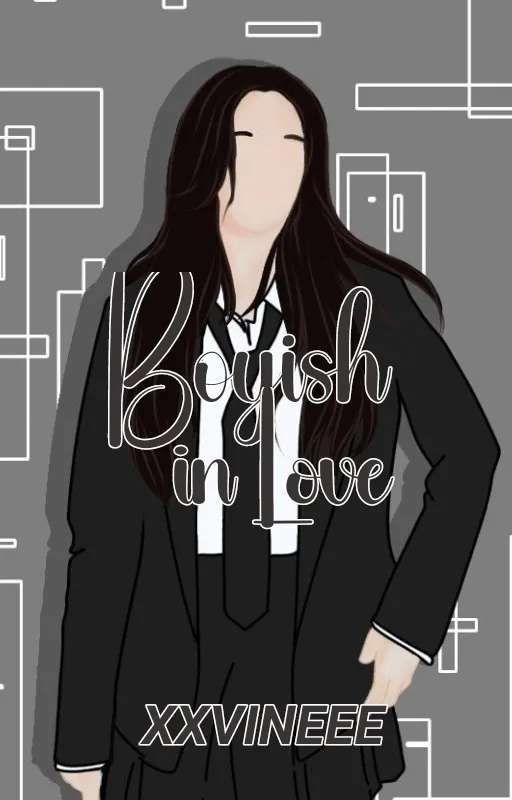 Boyish In Love (No Update For Now) by Xxvineee