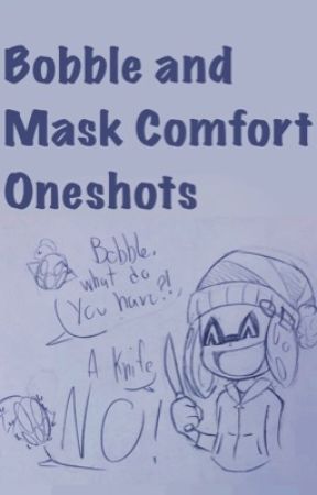 Bobble and Mask Oneshots by llRetroRobotll