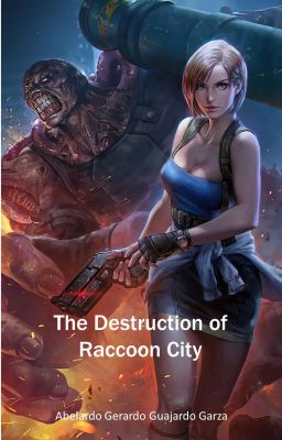 The Destruction of Raccoon City cover