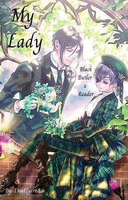 My Lady (Black Butler x Reader) cover