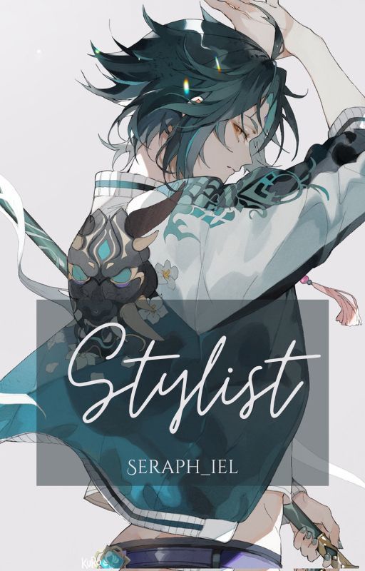 Stylist | Xiao x Reader | idol au by seraph_iel