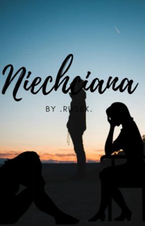 Niechciana by Pinkna_Gabriella123