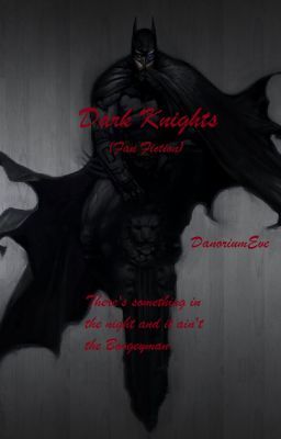 Dark Knights (Fan Fiction) cover