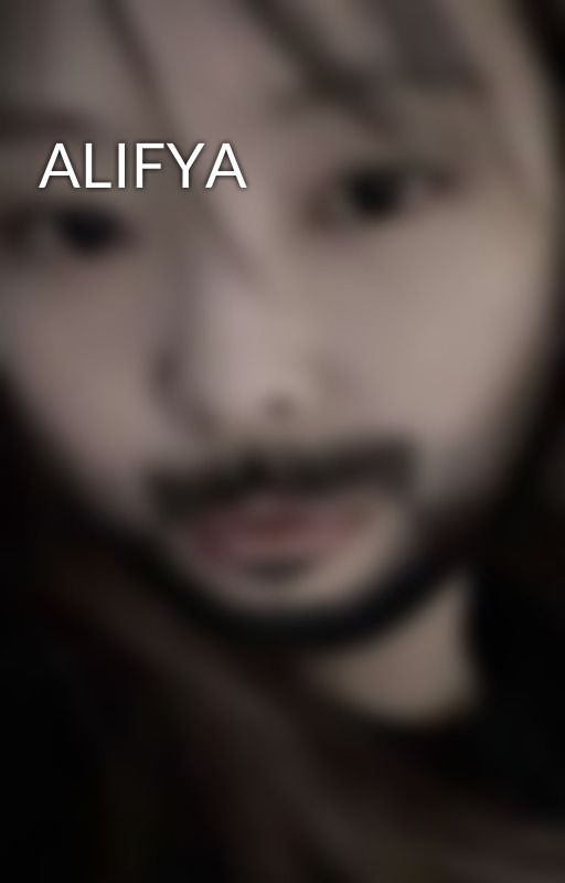 ALIFYA by fbrl_rhma01