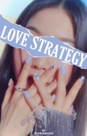 LOVE STRATEGY by Kimi_chi