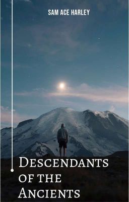 Descendants of Ancient cover