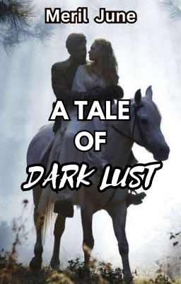 A TALE OF DARK LUST cover