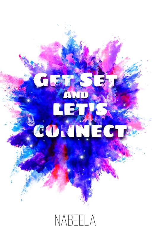 Get Set and Let's Connect- Quotes to Inspire You by Nablai