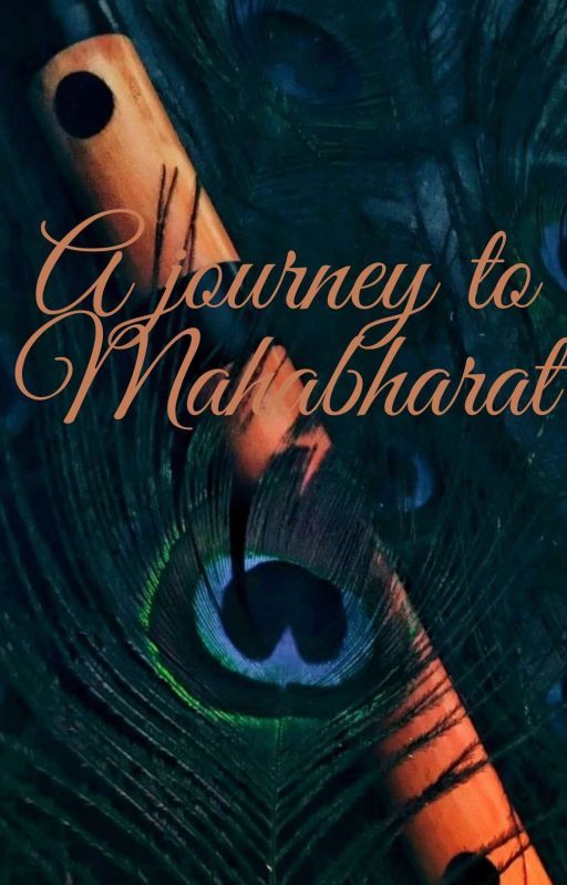 A Journey To Mahabharata by Aarvi_2374