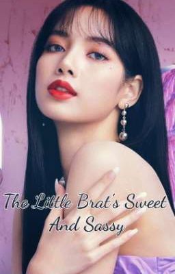 The Little Brat's Sweet And Sassy || LK Adaptation cover