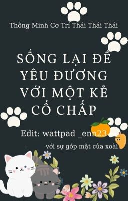 (ĐM/Hoàn)Sống Lại Để Yêu Đương Với Một Kẻ Cố chấp  cover