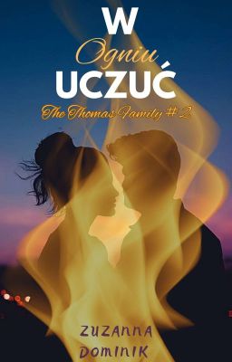 W ogniu uczuć. The Thomas Family#2  cover