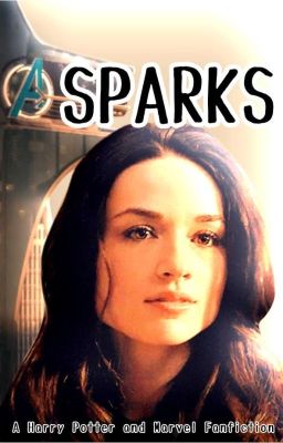 Sparks | A Harry Potter and Marvel Fanfiction | cover