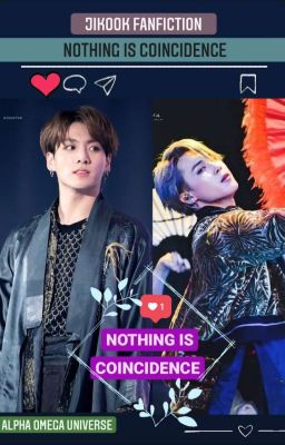 Jikook³ | Nothing Is Coincidence ✓ cover