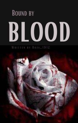 Bound by Blood (A Vampire Academy fanfic) cover