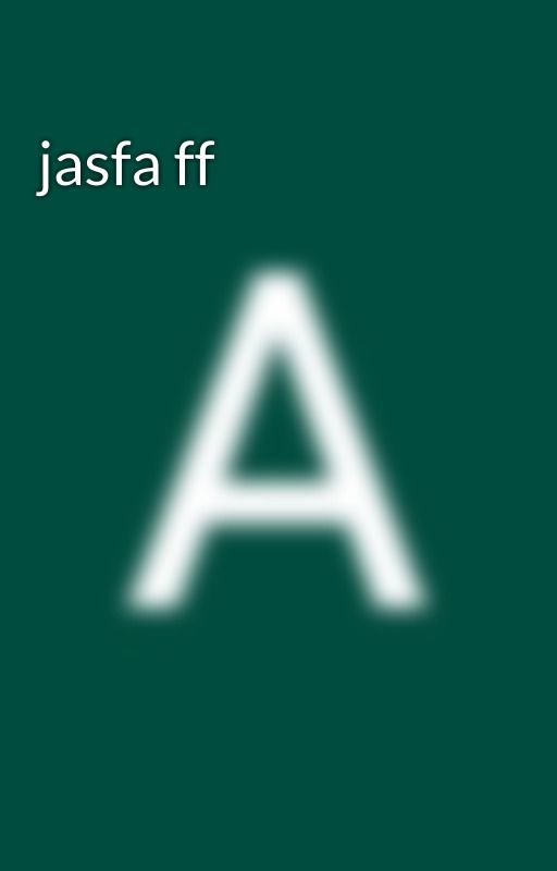 jasfa ff by AfshaBegum5