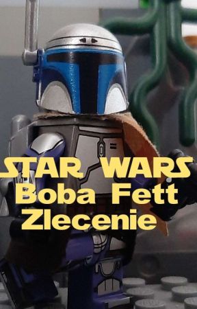 Boba Fett Zlecenie  by AquaStar0