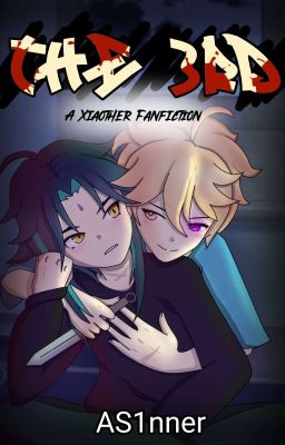 The 3rd || A Xiaother Fanfiction (AU) [FINISHED] cover