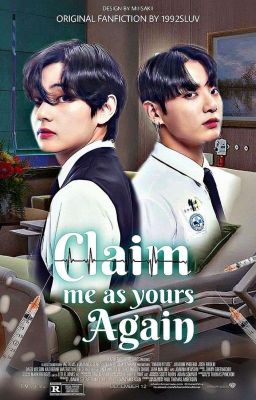 Claim me as yours again | Taekook [�✓] cover