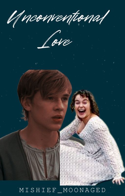 Unconventional Love  ~ Peter Pevensie by Mischief_Moonaged