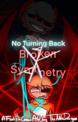 Broken Symmetry (NTB Book 2) (A Socksfor1 AU) cover