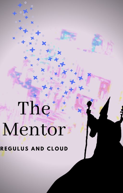 The Mentor by regulus_and_cloud