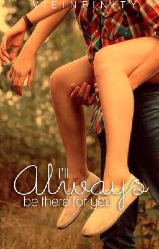 I'll Always Be There For You (Justin Bieber FanFic) by vieinfinity