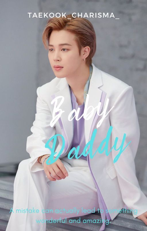 Baby Daddy - A Park Jimin Fanfiction by taekook_charisma_