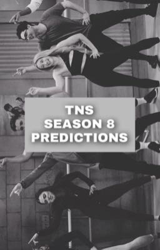 TNS Season 8 Predictions  by noletbainclark