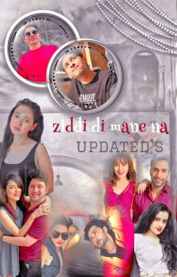 Ziddi Dil Mane Na Updates cover